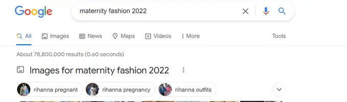 a screenshot showing Google suggested related keywords to maternity fashion 2022